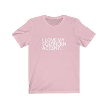 Load image into Gallery viewer, Love My Southern Accent Jersey Short Sleeve Tee