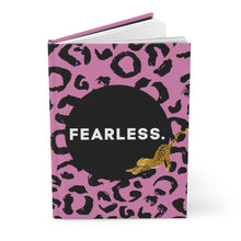 Load image into Gallery viewer, Fearless Hardcover Journal