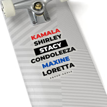 Load image into Gallery viewer, Squad Goals Kamala Harris, Stacy Abrams, Condoleeza Rice, Maxine Waters, Loretta Kiss-Cut Sticker