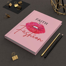 Load image into Gallery viewer, Faith and Fashion Journal| Fashionista | Pink Journal | Christian Gift | Black Girl |Black Girl Magic | Hardcover Journal |