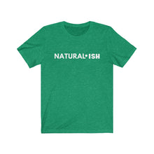 Load image into Gallery viewer, Natural - ISH Big Chop Transitioning Jersey Short Sleeve Tee