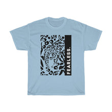 Load image into Gallery viewer, Fearless T-shirt (All T-shirts Are Available in Several Colors)