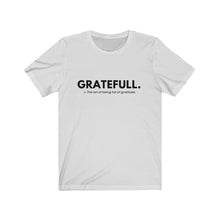 Load image into Gallery viewer, GrateFULL Jersey Short Sleeve Tee