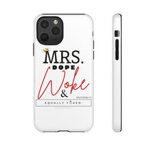 Load image into Gallery viewer, Mrs. Dope Woke and Equally Yoked Signature More Than a Mrs. Proverbs 31 Christian Wife Black Girl Magic Phone Case| Iphone and Samsung Cell Phone