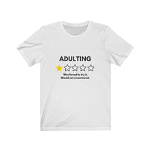 Load image into Gallery viewer, Adulting Not Recommended Jersey Short Sleeve Tee