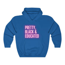 Load image into Gallery viewer, Pretty, Black Educated Hoodie | Black History Month, Black Lawyer, HBCU Grad, Black Girl Magic | African American Woman | Hooded Sweatshirt