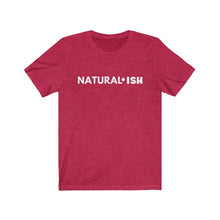 Load image into Gallery viewer, Natural - ISH Big Chop Transitioning Jersey Short Sleeve Tee