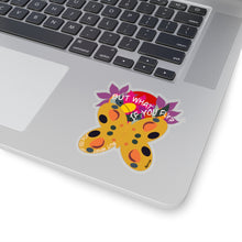 Load image into Gallery viewer, What if You Fly Sticker | Floral Sticker - Butterfly Sticker - Planner - Encouragement - Kiss cut Sticker - laptop decal - funny sticker
