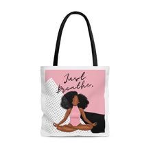 Load image into Gallery viewer, Just Breathe Black Girl Yoga and Meditation Tote Bag