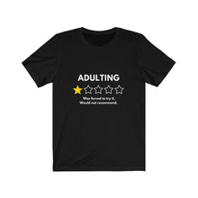 Load image into Gallery viewer, Adulting Not Recommended Jersey Short Sleeve Tee