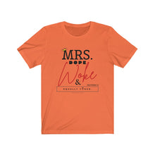 Load image into Gallery viewer, Mrs. Dope Woke and Equally Yoked Signature More Than a Mrs. Proverbs 31 Christian Wife Black Girl Magic T-shirt