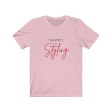 Load image into Gallery viewer, Saved and Styling | Fashionista | Christian T-Shirt |Saved by Grace | Styling and Profiling | Christian Woman Gift
