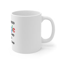 Load image into Gallery viewer, Who Needs Google My Husband Knows Everything Mug