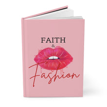 Load image into Gallery viewer, Faith and Fashion Journal| Fashionista | Pink Journal | Christian Gift | Black Girl |Black Girl Magic | Hardcover Journal |