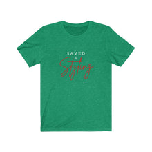 Load image into Gallery viewer, Saved and Styling | Fashionista | Christian T-Shirt |Saved by Grace | Styling and Profiling | Christian Woman Gift