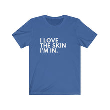 Load image into Gallery viewer, Love My Skin Jersey Short Sleeve Tee