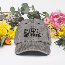 Load image into Gallery viewer, Pretty Black and Educated Black Girl Magic Melanin Black Mom Vintage Cotton Twill Cap Mothers Day