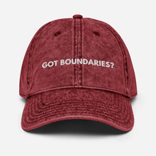 Load image into Gallery viewer, Got Boundaries? Vintage Cotton Twill Cap