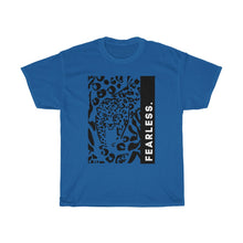 Load image into Gallery viewer, Fearless T-shirt (All T-shirts Are Available in Several Colors)
