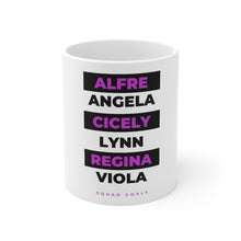 Load image into Gallery viewer, Strong Black Black Actor Squad Goals Coffee Mug, Black Actress, Cicely Tyson, Angela Bassett, Viola Davis, Lynn Whitfield, Alfre Woodard,
