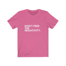 Load image into Gallery viewer, Don&#39;t Feed the Negativity Jersey Short Sleeve Tee
