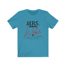 Load image into Gallery viewer, Mrs. Dope Woke and Equally Yoked Signature More Than a Mrs. Proverbs 31 Christian Wife Black Girl Magic T-shirt
