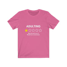 Load image into Gallery viewer, Adulting Not Recommended Jersey Short Sleeve Tee
