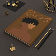 Load image into Gallery viewer, Black Queen Journal| Black Girl Magic | Hardcover Journal | Big Chop Gift | Melanin Notebook |Natural Hair Gift| Crown | Black Girl | Crown
