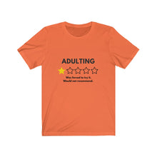 Load image into Gallery viewer, Adulting Not Recommended Jersey Short Sleeve Tee
