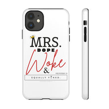 Load image into Gallery viewer, Mrs. Dope Woke and Equally Yoked Signature More Than a Mrs. Proverbs 31 Christian Wife Black Girl Magic Phone Case| Iphone and Samsung Cell Phone

