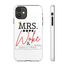 Load image into Gallery viewer, Mrs. Dope Woke and Equally Yoked Signature More Than a Mrs. Proverbs 31 Christian Wife Black Girl Magic Phone Case| Iphone and Samsung Cell Phone
