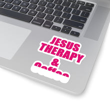 Load image into Gallery viewer, Jesus and Therapy | Jesus and Coffee| Christian Decal |Funny  Sticker| Laptop Decal | Kiss-Cut Sticker | Mental Health
