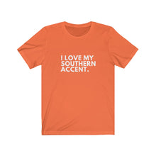Load image into Gallery viewer, Love My Southern Accent Jersey Short Sleeve Tee
