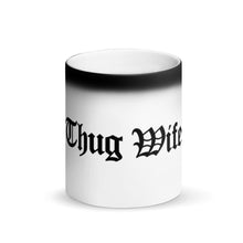 Load image into Gallery viewer, Thug Wife Matte Black Magic Mug
