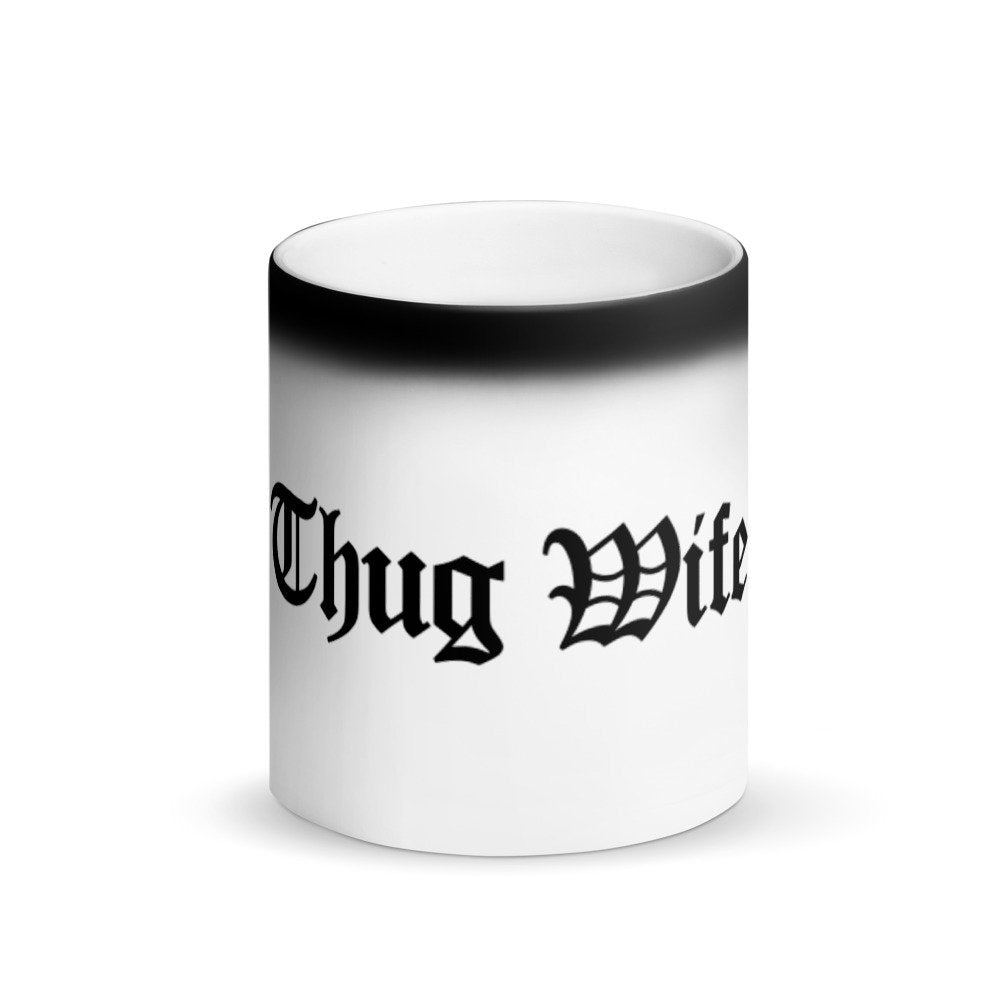Thug Wife Matte Black Magic Mug