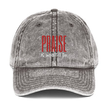 Load image into Gallery viewer, Praise is What I Do Christian Baseball Cap Vintage Cotton Twill Cap
