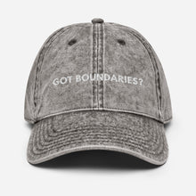 Load image into Gallery viewer, Got Boundaries? Vintage Cotton Twill Cap
